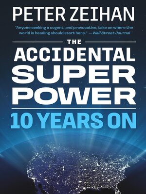 cover image of The Accidental Superpower